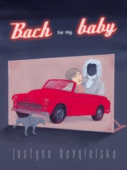 Bargielska_Bach_for_my_baby