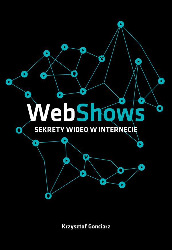 Webshows. Sekrety wideo w internecie