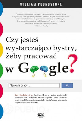 Czy jesteś wystarczająco bystry, żeby pracować w Google?