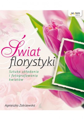 Świat florystyki