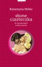Słone ciasteczka. 10 opowiadań erotycznych
