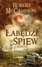 Łabędzi śpiew. Księga pierwsza