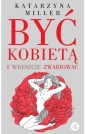 Być kokbietą i wreszcie zwariować