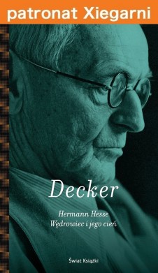 Hermann Hesse. Wędrowiec i jego cień