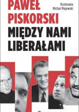 Między nami liberałami