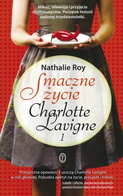 Smaczne życie Charlotte Lavigne 1 