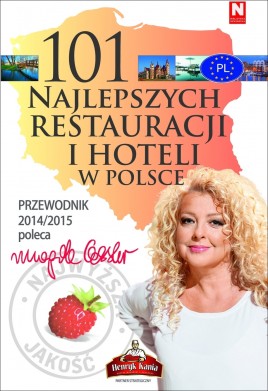 101 najlepszych restauracji i hoteli w Polsce