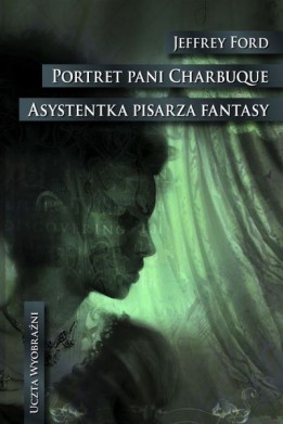 Portret pani Charbuque/Asystentka pisarza fantasy