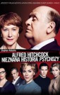 Alfred Hitchcock. Nieznana historia “Psychozy”