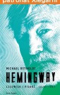 Hemingway nadal nieznany?