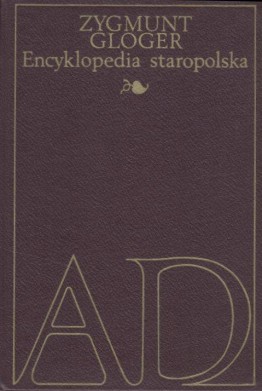 Encyklopedia staropolska ilustrowana