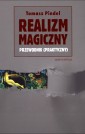 Realizm magiczny - przewodnik (praktyczny)