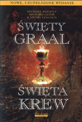 Święty Graal. Święta krew