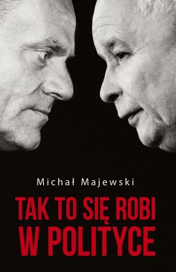 Tak to się robi w polityce