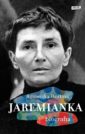 Jaremianka. Biografia