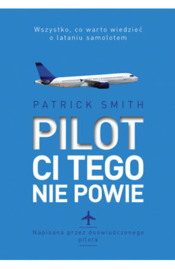 Pilot ci tego nie powie