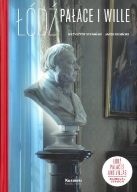 Łódź. Pałace i wille