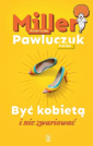 Być kobietą i nie zwariować