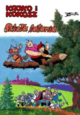Kajko i Kokosz. Szkoła latania